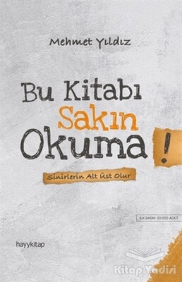 Bu Kitabı Sakın Okuma! - Hayy Kitap