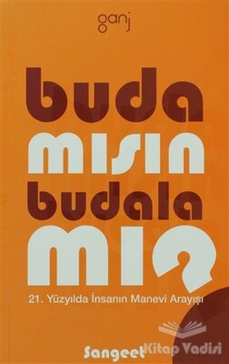 Buda Mısın, Budala Mı? - Ganj Kitap