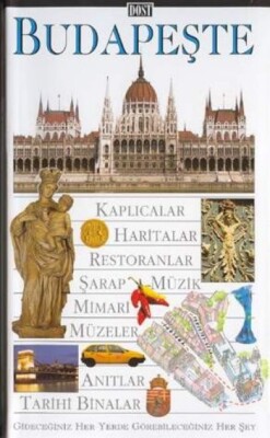 Budapeşte Görsel Gezi Rehberi - Dost Kitabevi Yayınları