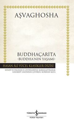 Buddhaçarita - Buddha'nın Yaşamı - Hasan Ali Yücel Klasikleri (Ciltli) - 1