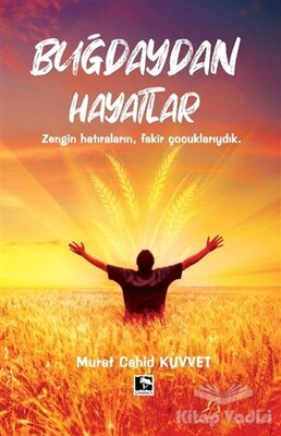 Buğdaydan Hayatlar - Çınaraltı Yayınları