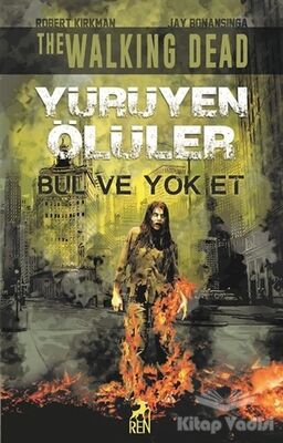 Bul ve Yok Et - Yürüyen Ölüler - 1