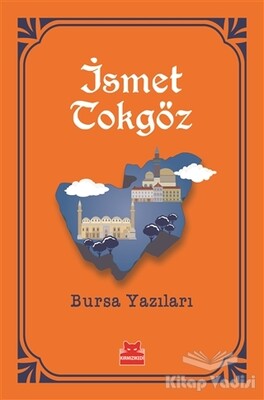 Bursa Yazıları - Kırmızı Kedi Yayınevi