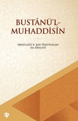 Bustânü’l - Muhaddisin - 1