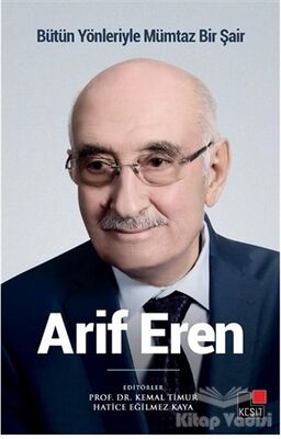 Bütün Yönleriyle Mümtaz Bir Şair Arif Eren - 1