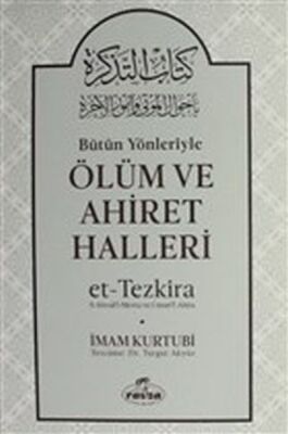 Bütün Yönleriyle Ölüm ve Ahiret Halleri - 1