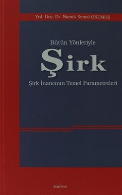 Bütün Yönleriyle Şirk - 1