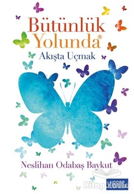 Bütünlük Yolunda - 1