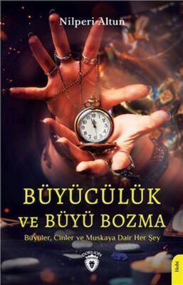 Büyücülük Ve Büyü Bozma - 1