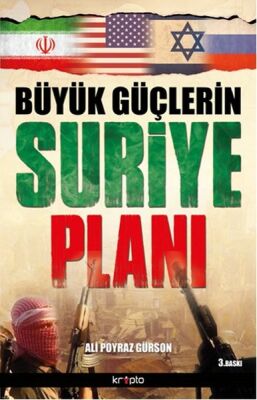 Büyük Güçlerin Suriye Planı - 1