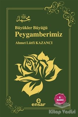 Büyükler Büyüğü Peygamberimiz - 1