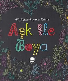 Büyüklere Boyama Kitabı Aşk ile Boya - 1