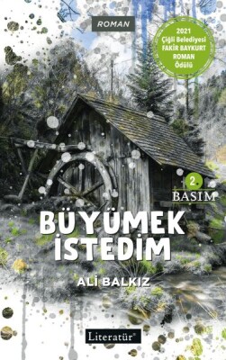 Büyümek İstedim - Literatür Yayınları