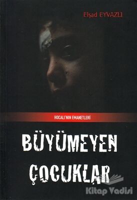 Büyümeyen Çocuk - 1