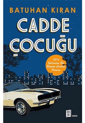 Cadde Çocuğu - Mona Kitap