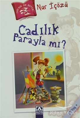 Cadılık Parayla mı? - Altın Kitaplar Yayınevi