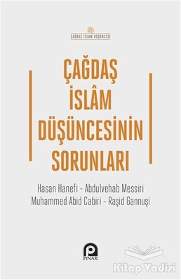 Çağdaş İslam Düşüncesinin Sorunları - 1