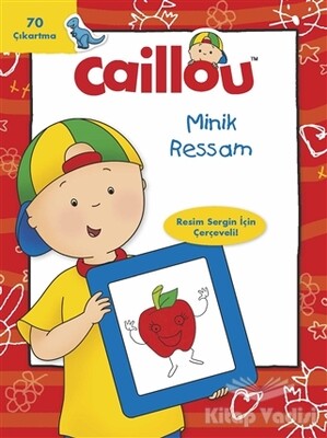 Caillou Minik Ressam - Doğan Egmont