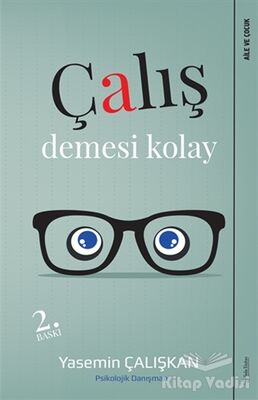 Çalış Demesi Kolay - 1