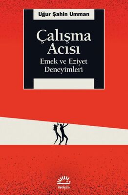 Çalışma Acısı - 1