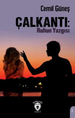 Çalkantı - Ruhun Yazgısı - Dorlion Yayınları