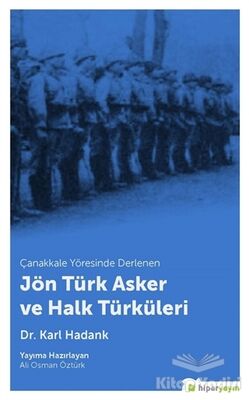 Çanakkale Yöresinde Derlenen Jön Türk Asker ve Halk Türküleri - 1