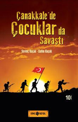 Çanakkale’de Çocuklarda Savaştı - 1