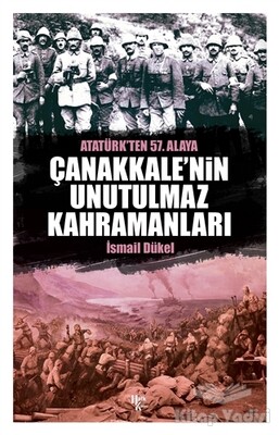 Çanakkale’nin Unutulmaz Kahramanları - Halk Kitabevi