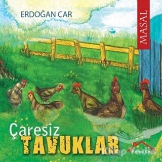 Çaresiz Tavuklar - 1