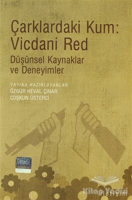 Çarklardaki Kum: Vicdani Red - 1