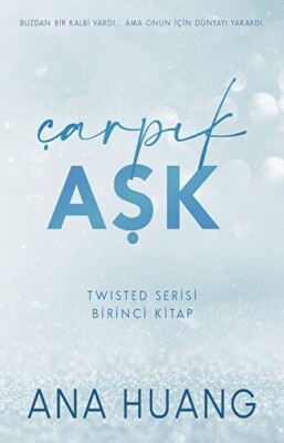 Çarpık Aşk - Twisted Serisi - Birinci Kitap - Martı Yayınları