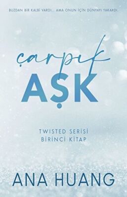 Çarpık Aşk - Twisted Serisi - Birinci Kitap - 1