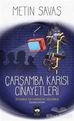 Çarşamba Karısı Cinayetleri - İstanbul’da Karnaval Üçlemesi 3 - 1