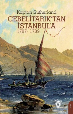 Cebelitarık’tan İstanbul’a - Dorlion Yayınları