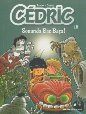 Cedric 18 - Sonunda Baş Başa! - Alfa Yayınları