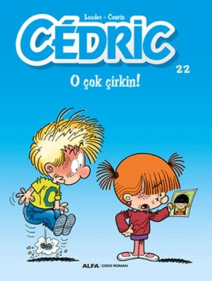 Cedric 22 - O Çok Çirkin - 1