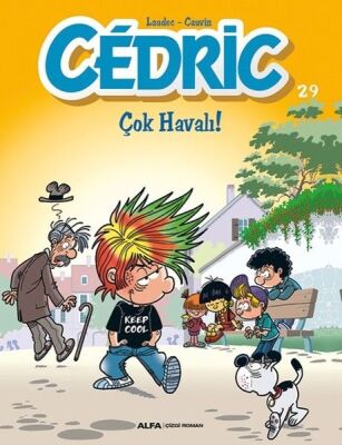 Cedric 29-Çok Havalı! - 1