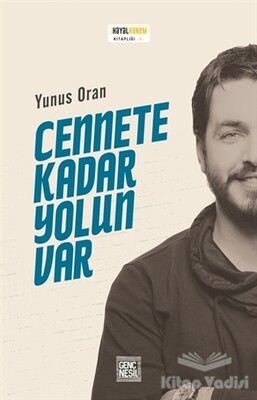 Cennete Kadar Yolun Var - Nesil Genç