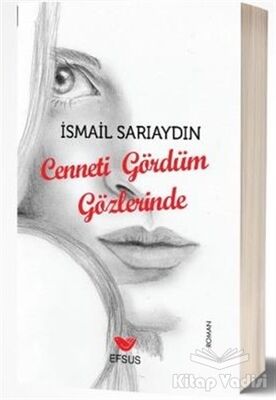 Cenneti Gördüm Gözlerinde - 1