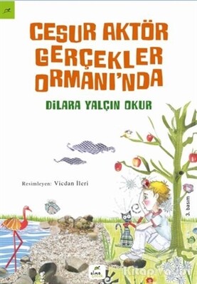 Cesur Aktör Gerçekler Ormanı’nda - 2