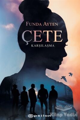 Çete - Karşılaşma - 1