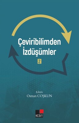 Çeviribilimden İzdüşümler - 2 - Kesit Yayınları