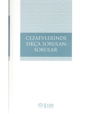 Cezaevlerinde Sıkça Sorulan Sorular - Diyanet İşleri Başkanlığı