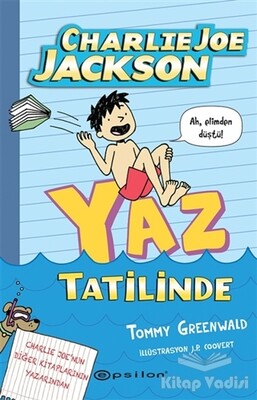 Charlie Joe Jackson Yaz Tatilinde - Epsilon Yayınları