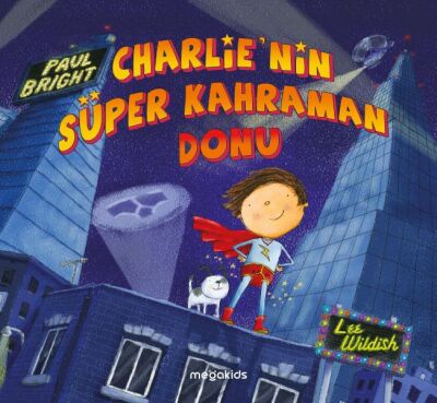 Charlie'nin Süper Kahraman Donu - 1