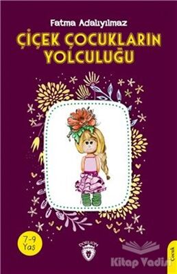 Çiçek Çocukların Yolculuğu - 1