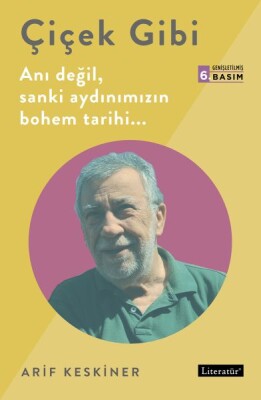 Çiçek Gibi - Literatür Yayınları