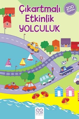 Çıkartmalı Etkinlik Kitabım - Yolculuk - 1001 Çiçek Kitaplar