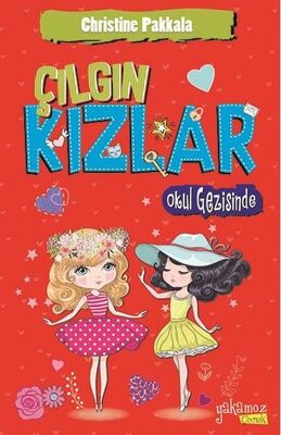 Çılgın Kızlar Okul Gezisinde - 1