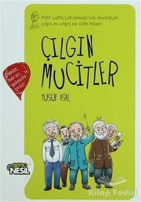 Çılgın Mucitler - Nesil Genç